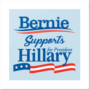 Bernie Sanders Supports Hillary Clinton Posters and Art